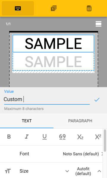 A label editor concept, showing a label with the word SAMPLE repeated twice. Icons for a keyboard, a sequence, and a spreadsheet are shown across the top of the screen. A text entry field is shown across the middle followed by a blue checkmark. The bottom property sheet has tabs for Text and Paragraph that contain a number of formatting controls, such as bold, italic, underline, font, and so on.